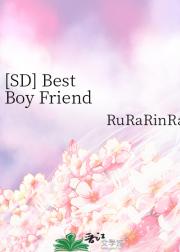 [SD] Best Boy Friend